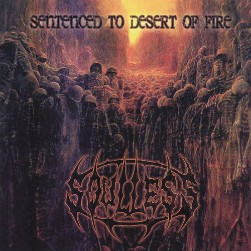 Soulless Profanation : Sentenced to Desert of Fire
